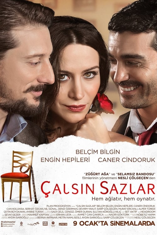 دانلود فیلم Çalsın Sazlar