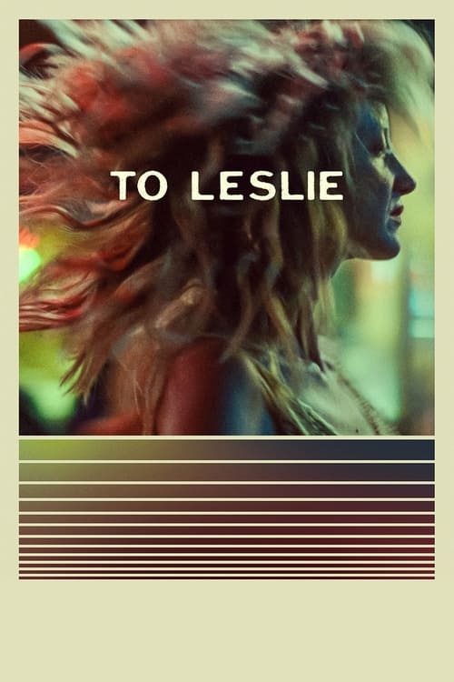 دانلود فیلم To Leslie – به لزلی