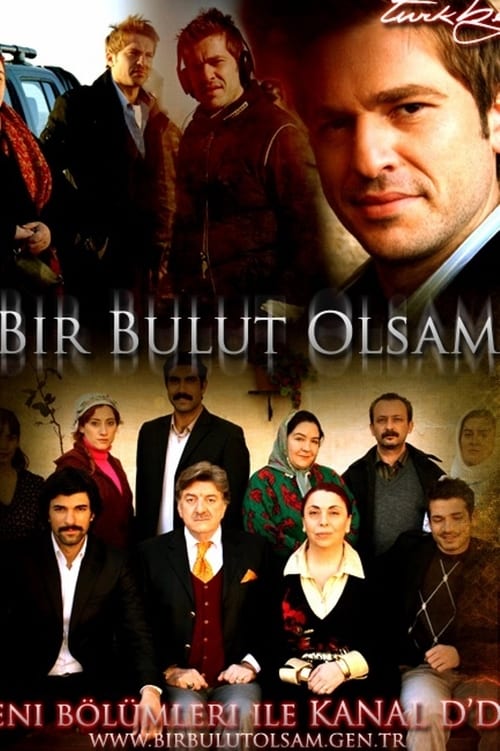 دانلود سریال Bir Bulut Olsam