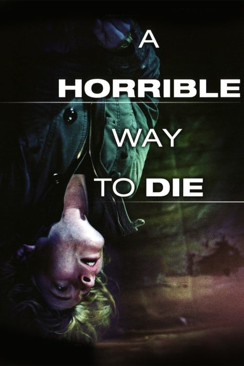 دانلود فیلم A Horrible Way to Die