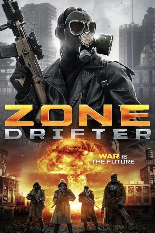 دانلود فیلم Zone Drifter – ولگرد