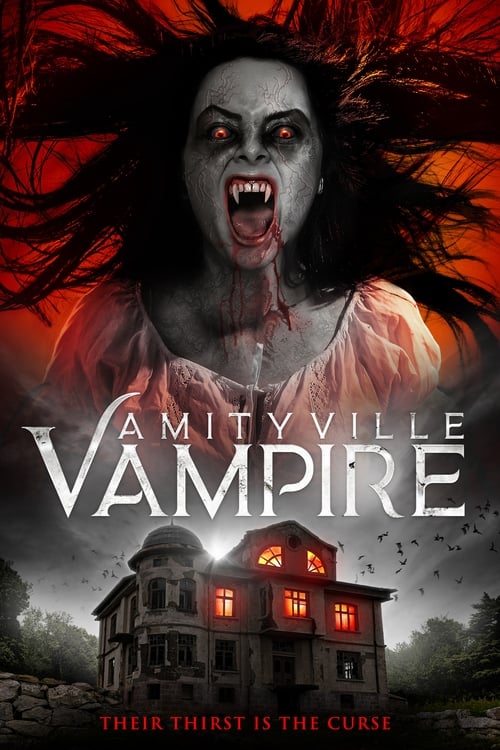 دانلود فیلم Amityville Vampire – آمیتیویل خون آشام