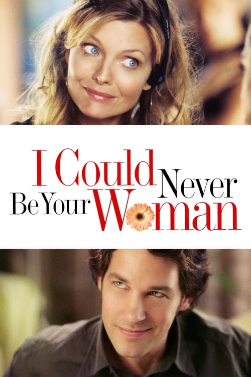 دانلود فیلم I Could Never Be Your Woman