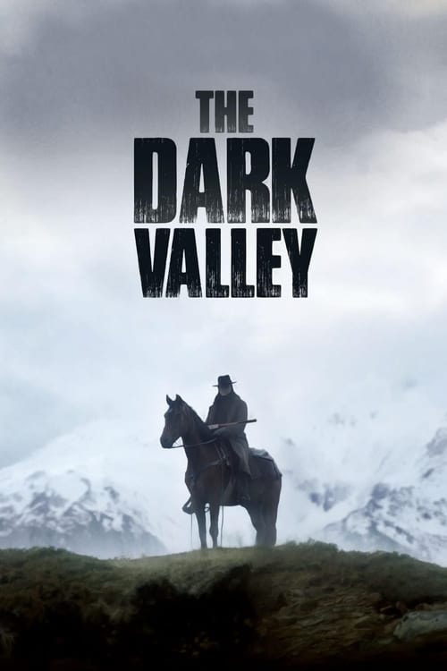 دانلود فیلم The Dark Valley – دره تاریک