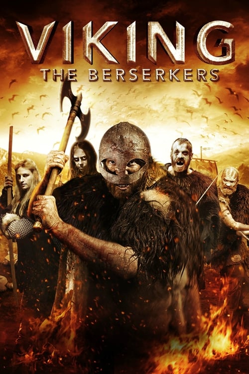 دانلود فیلم Viking: The Berserkers – وایکینگ: برسرکرها