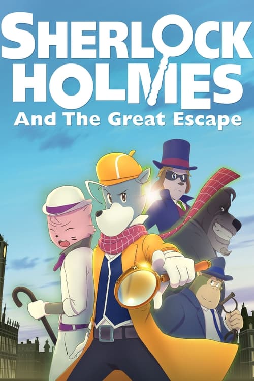 دانلود انیمیشن Sherlock Holmes and the Great Escape شرلوک هلمز و فرار بزرگ